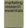 Marketing Research Essentials by Roger Gates