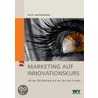 Marketing auf Innovationskurs door Erich Joachimsthaler