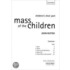 Mass Of The Children:children