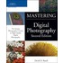 Mastering Digital Photography