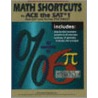 Math Shortcuts To Ace The Sat door Kurt Trenkmann