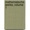 Mathematische Werke, Volume 1 by Carl Gustav Jakob Jacobi