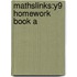 Mathslinks:y9 Homework Book A