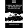 Maurice Maeterlinc & Making C door Patrick McGuinness