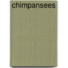 Chimpansees