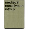 Medieval Narrative:an Intro P door Tony Davenport