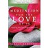 Meditation For The Love Of It