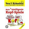 Mehr intelligente Kopf-Spiele door Vera F. Birkenbihl