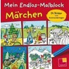 Mein Endlos-Malblock Märchen by Unknown