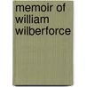 Memoir Of William Wilberforce door Thomas Price