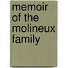 Memoir of the Molineux Family by Gisborne Molineux