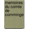 Memoires Du Comte de Comminge door Claudine Alexandrine Guerin De Tencin