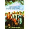 Memoires de Saint Martinville by Charles Larroque