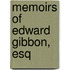 Memoirs Of Edward Gibbon, Esq
