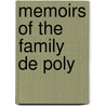 Memoirs Of The Family De Poly door Antoinette Poly
