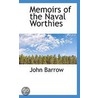 Memoirs Of The Naval Worthies door Sir John Barrow