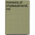 Memoirs of Chateaubriand, Vol