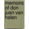 Memoirs of Don Juan Van Halen door Valentn Llanos Gutirrez
