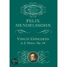 Mendelssohn Violin In E Minor by Felix Mendalssohn-Bartholdy