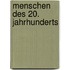 Menschen des 20. Jahrhunderts