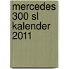 Mercedes 300 Sl Kalender 2011 door Onbekend