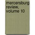 Mercersburg Review, Volume 10