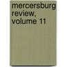 Mercersburg Review, Volume 11 door Onbekend