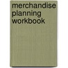 Merchandise Planning Workbook by Rosetta LaFleur