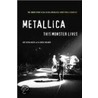 Metallica: This Monster Lives by Joe Berlinger