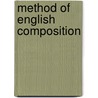 Method of English Composition door Timothy Whiting Bancroft