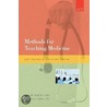 Methods For Teaching Medicine door Kelley M. Skeff
