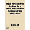 Metro-North Railroad Stations by Books Llc