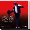 Michael Jackson - Die Legende door Michael Heatley