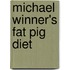 Michael Winner's Fat Pig Diet