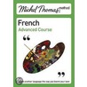 Michel Thomas Advanced Course by Michel Thomas
