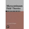 Microcontinuum Field Theories door A.C. Eringen