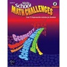 Middle School Math Challenges by Joseph P. Wright