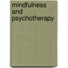 Mindfulness And Psychotherapy door Thich Nhat Hanh