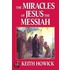 Miracles Of Jesus The Messiah