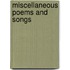 Miscellaneous Poems And Songs
