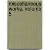 Miscellaneous Works, Volume 5 by Dr Dr Doran