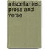 Miscellanies: Prose And Verse