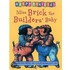 Miss Brick The Builder's Baby