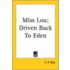 Miss Lou; Driven Back To Eden
