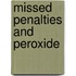 Missed Penalties And Peroxide