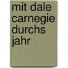 Mit Dale Carnegie durchs Jahr door Dales Carnegie