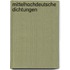 Mittelhochdeutsche Dichtungen