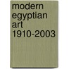 Modern Egyptian Art 1910-2003 door Liliane Karnouk