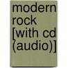 Modern Rock [with Cd (audio)] door Onbekend