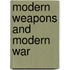 Modern Weapons And Modern War